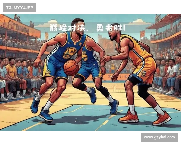 篮球场上的巅峰对决:精彩瞬间不容错过 篮球场上的巅峰对决:精彩瞬间不容错过